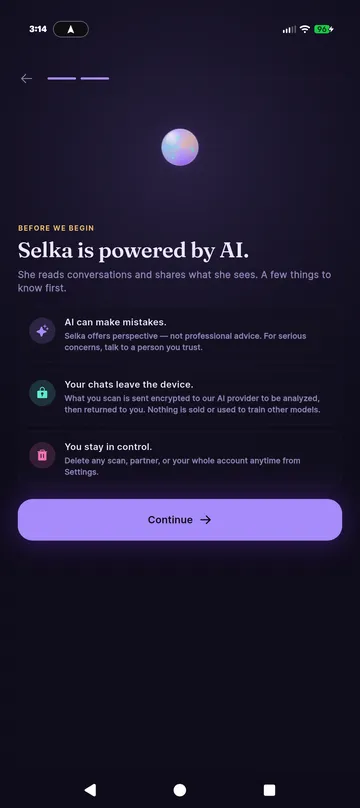 Selka first-run screen: Selka is powered by AI. AI can make mistakes. Your chats leave the device. You stay in control.